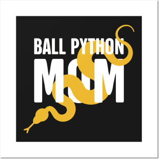 Ball Python Mom Posters and Art